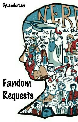 Fandom Requests