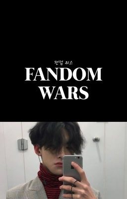 fandom wars. + kpop af