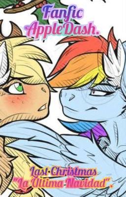 Fanfic AppleDash: Last Christmas 