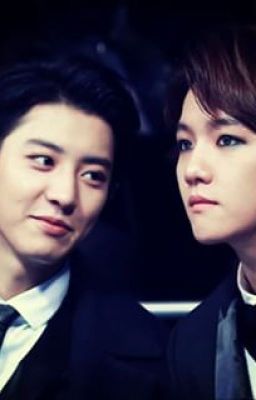 [FANFIC] [CHANBAEK] Vịt con, Anh xin lỗi, Anh yêu Em!!!