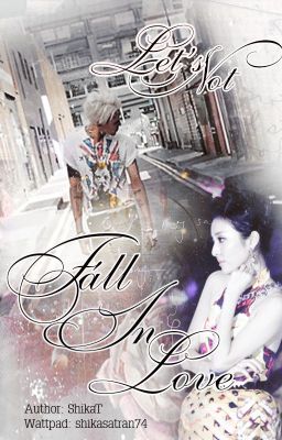 [Fanfic Daragon] Đừng cố yêu!