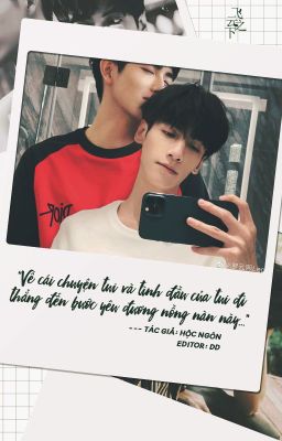 [Fanfic][Edit][FYX] Tui và tình đầu của tui - Hộc ngôn