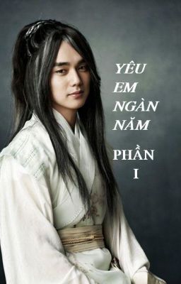 [Fanfic Ji Chang Wook x Yoo Seung Ho] Yêu em ngàn năm.