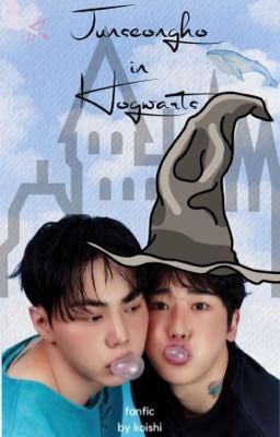 [fanfic] Junseongho (JSH) in Hogwarts