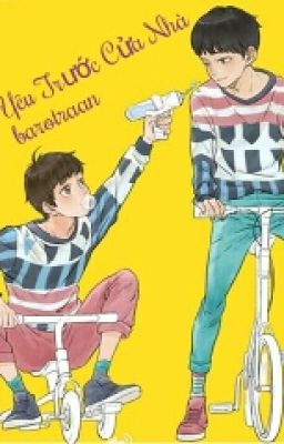 [Fanfic][Kaiyuan] Người Yêu Trước Cửa Nhà