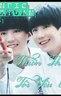 [Fanfic] [KaiYuan] Thiên Thần, Tôi Yêu Em