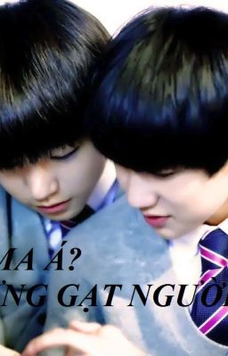 FanFic Khải Nguyên(TFBoys):Là Ma Á?? Đừng Gạt Người!!!