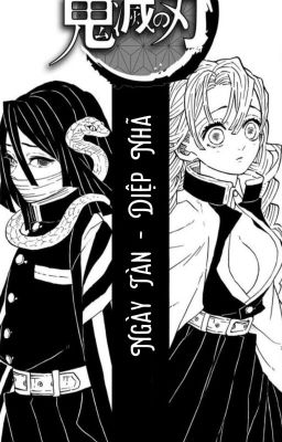 [Fanfic KNY/ Kimetsu no Yaiba - Xà Luyến] Ngày tàn