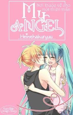 [Fanfic] MiLen - My Angel