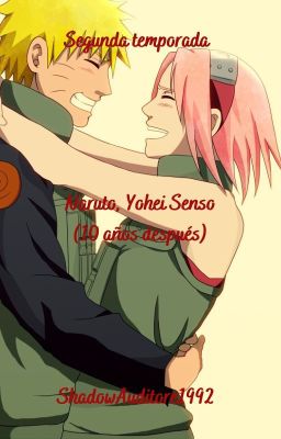 Fanfic NS: Naruto, Yohei Senso [10 años después][+18][Segunda Temporada]