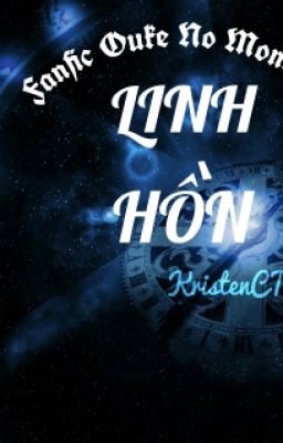 [Fanfic Nữ Hoàng Ai Cập] Linh Hồn 