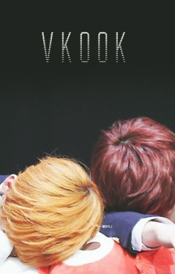 [Fanfic ONESHOT] [VKook] [NC-17]