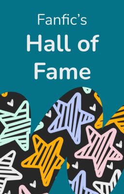 Fanfic's Hall of Fame