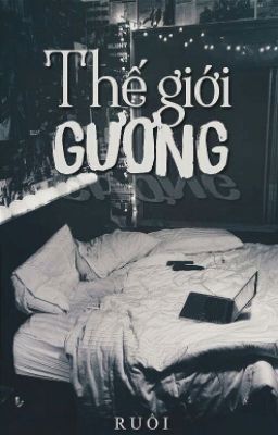 [Fanfic] [Taegi] Thế Giới Gương