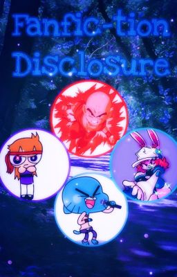 Fanfic-tion Disclosure [ Edición 2024 ]