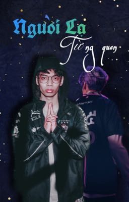 [Fanfic Tlin-Markky] Người Lạ Từng Quen