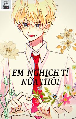 [Fanfic TR/ABO/Alltakemichi] Em nghịch tí nữa thôi!!