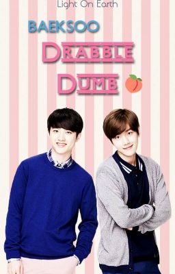 [FANFIC] [TRANS-FIC] [DRABBLE] Baeksoo Drabble Dumb