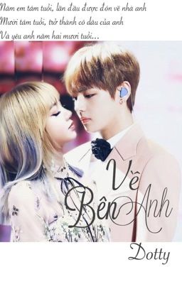 [Fanfic] Về bên anh (full)