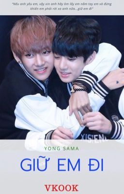 Fanfic VKook: Giữ em đi