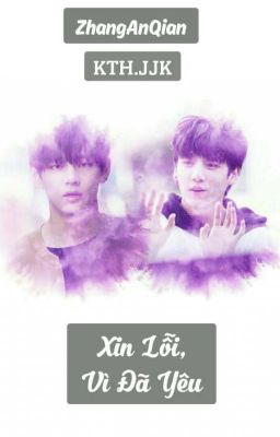 [FanFic][VKook] Xin Lỗi, Vì Đã Yêu