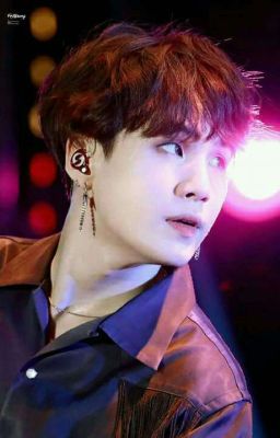 [ Fanfic - Yoongi] Quản lý đáng ghét tôi yêu em!!!