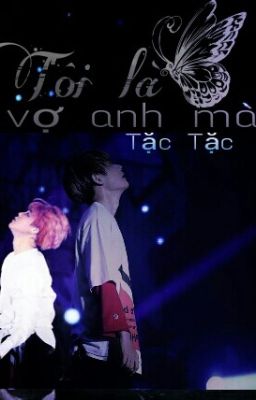 [FanFicBTS][VMin] Tôi là vợ anh mà.