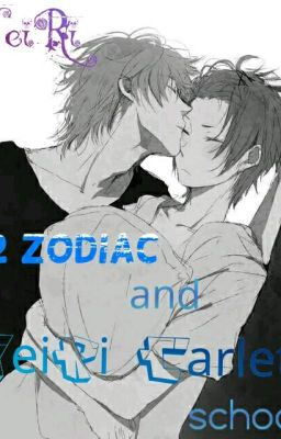 (Fanfiction 12 chòm sao) (BL)12 chòm sao và trường YeiRi Carlet