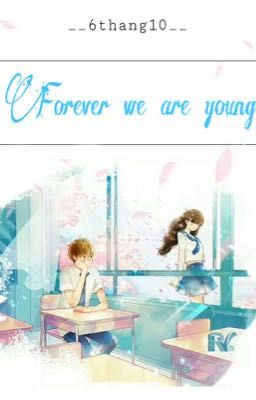 [Fanfiction/12 chòm sao] Forever we are young