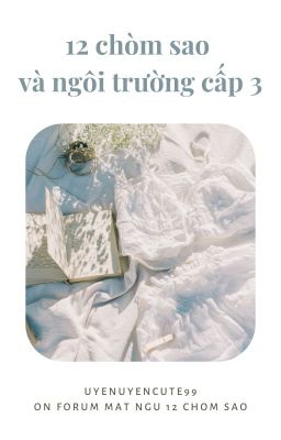 fanfiction | 12 chòm sao và ngôi trường cấp 3