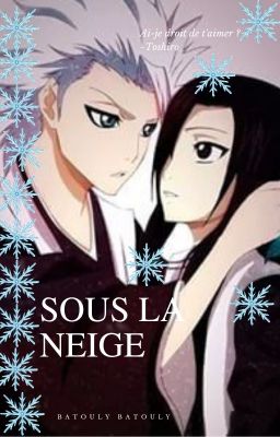 Fanfiction Bleach - Toshiro Karin - Sous la neige