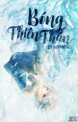 [Fanfiction] Bóng Thiên Thần [FuuHaru-GazelBurn-IE]