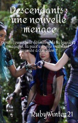 Fanfiction Descendants [EN PAUSE LE TEMPS D'UN CONCOURS] 