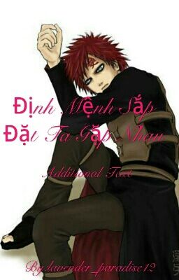 [ Fanfiction Gaara ]: Định mệnh sắp đặt cho ta gặp nhau