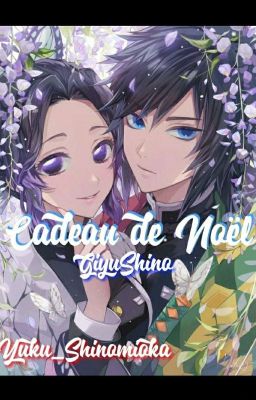 [Fanfiction 💙GiyuShino💜] Cadeau de Noël 