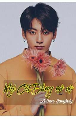 << Fanfiction /Jungkook Imagine>> Khi Cát Đằng nở rộ