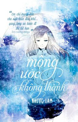 [ Fanfiction ]  <  Kết _Mã_Dương  >  Mộng ước không thành