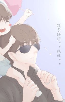 [Fanfiction Khải - Nguyên ] Bé con,là do em dâm đãng!