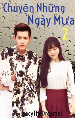 [Fanfiction: Kris & Tôi] Chuyện Những Ngày Mưa 2