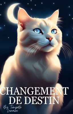 FanFiction LGDC Cycle 1 Tome 2 «Changement de Destin»