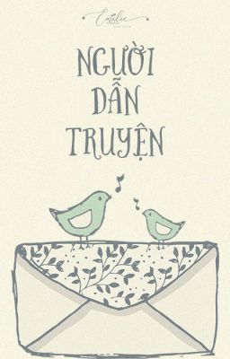 [Fanfiction] Người Dẫn Truyện