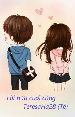 [Fanfiction] [One shot] [Thiên Yết - Nhân Mã] Lời hứa cuối cùng