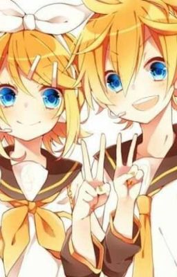 [ Fanfiction rin len ] Tên em là Kagamine Rin !