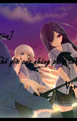 [Fanfiction] Thế giới của những phép thuật