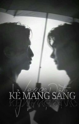 [FANFICTION - VEGASPETE] Kẻ Mang Sáng