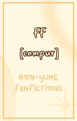 Fanfictions (oneshots)