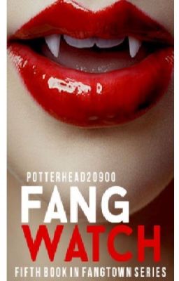 Fang Watch