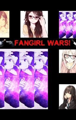 FANGIRL WARS!!!