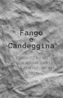 Fango e Candeggina 