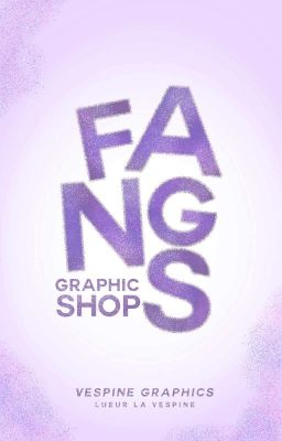 FANGS | Graphic Shop (OFFICIALLY CLOSED)